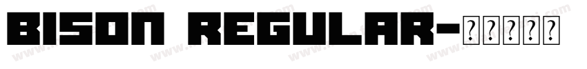 Bison regular字体转换